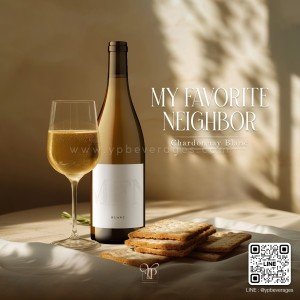 MY FAVORITE NEIGHBOR CHADONNAY BLANC การันดีความอร่อย 97 point! พร้อมส่งทันที!